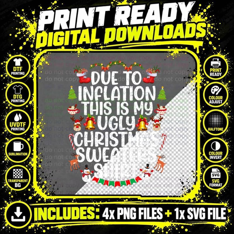 Due to Inflation This Is My Ugly Xmas Sweater Christmas Png SVG Digital Bundle
