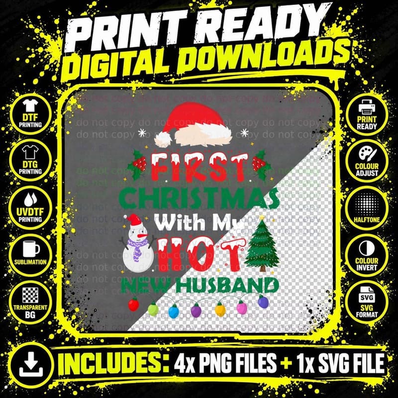 First Christmas with My Hot New Husband Funny Wife Xmas Png SVG Digital Bundle