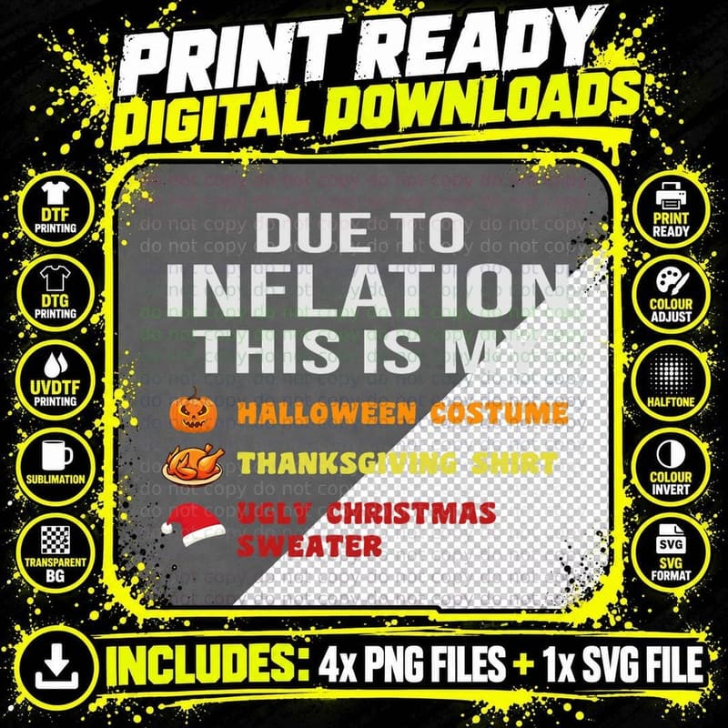 Funny Due to Inflation Halloween This Ugly Christmas Png SVG Digital Bundle