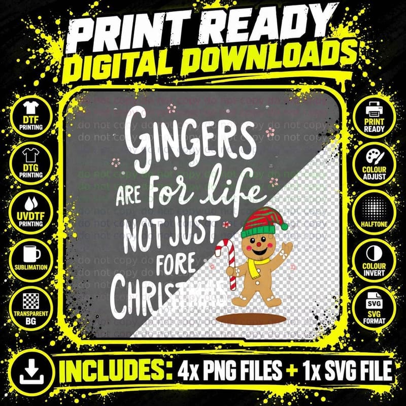 Gingers Are for Life Not Just for Christmas Funny Png SVG Digital Bundle
