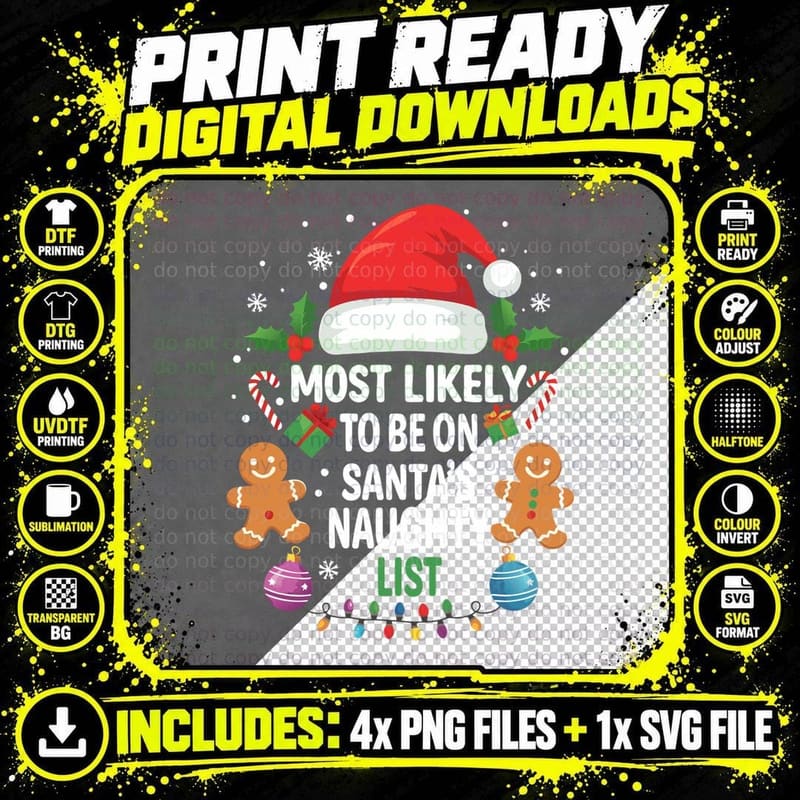 Most Likely to Be on Santa's Naughty List Funny Png SVG Digital Bundle