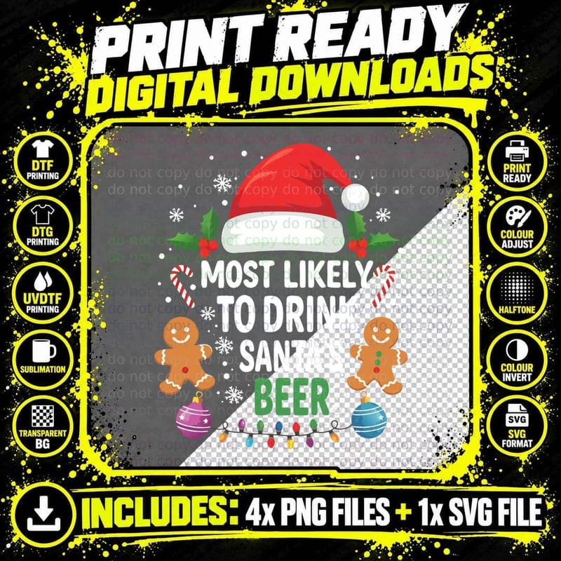 Most Likely to Drink Santa's Beer Funny Christmas Png SVG Digital Bundle