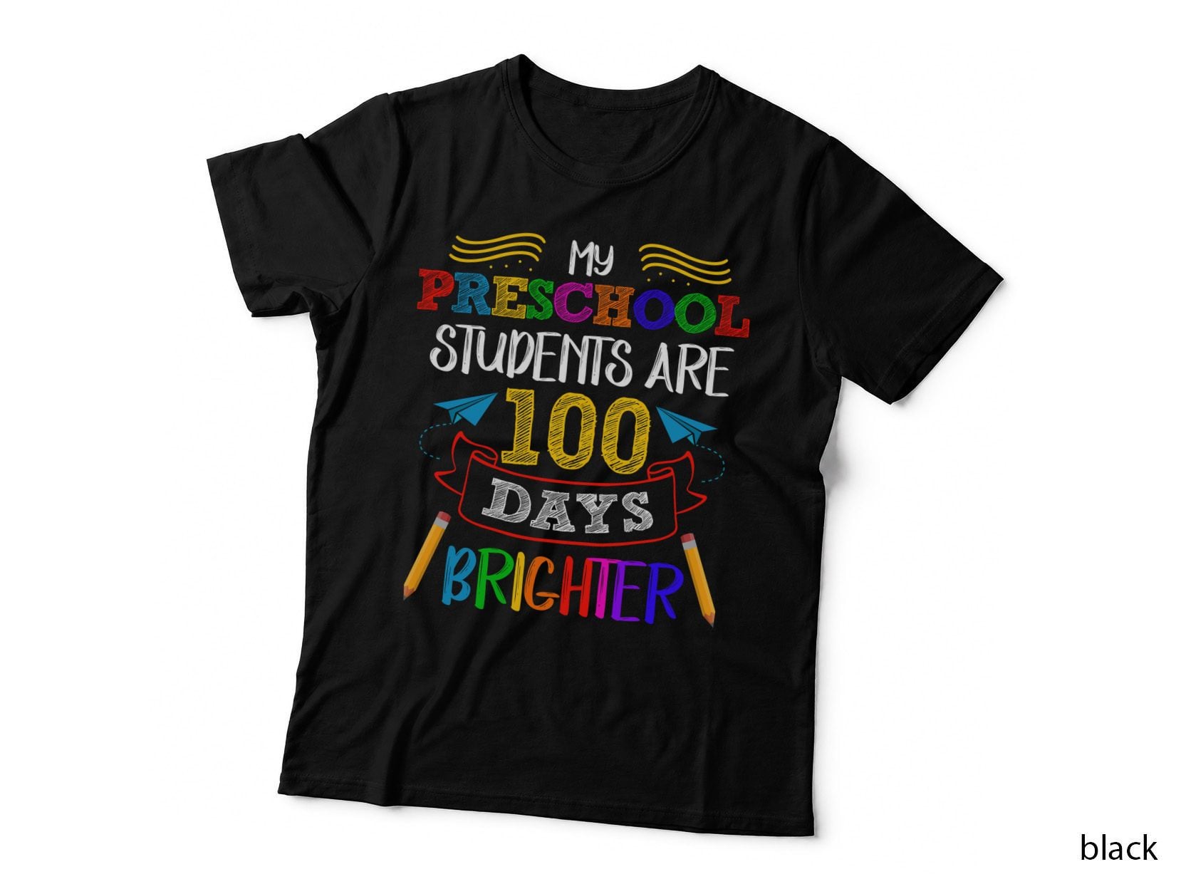 My Preschool Student Are Days Birghter Shirt, Festive, Party Shirt, Gift T-Shirt