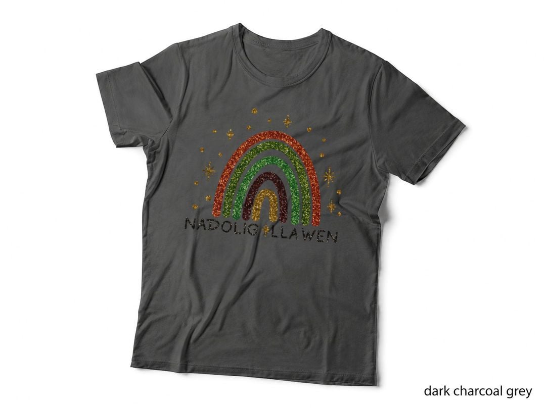 Nadolig Llawen Cymru Cymraeg Festive Glittery Rainbow Dathlu Sparkle T-Shirt