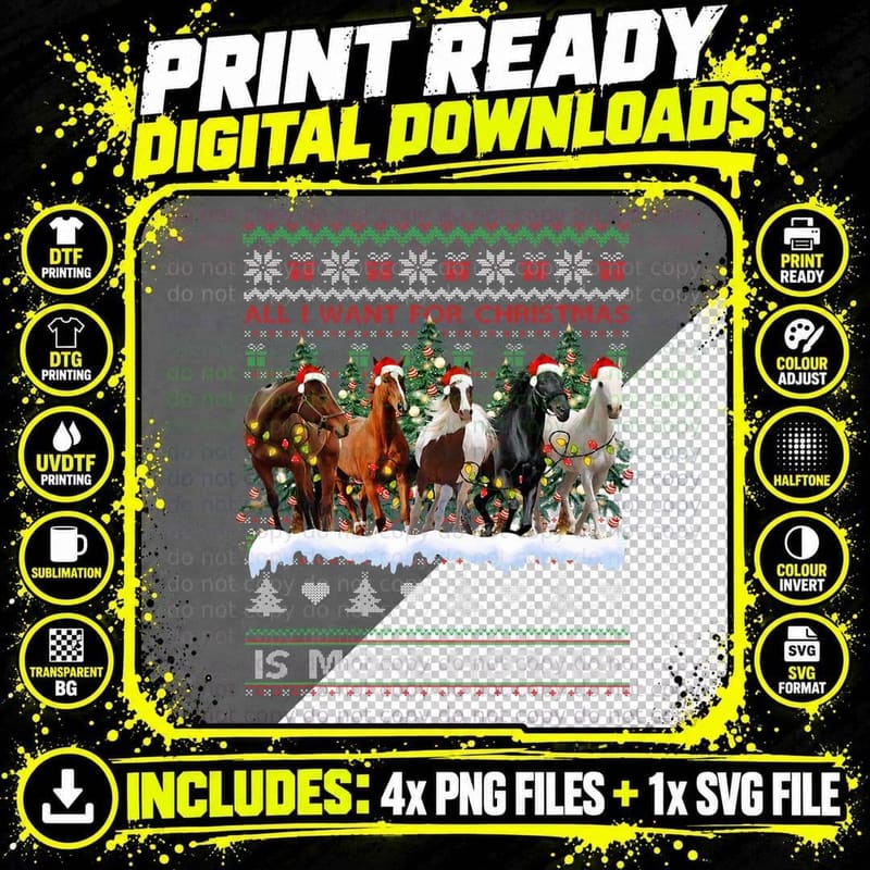 All I Want for Christmas Is More Horses Farm Horse Png SVG Digital Bundle