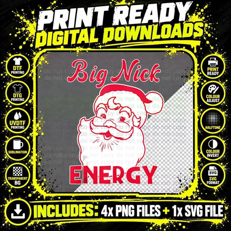 Big Nick Energy Santa Funny Xmas Christmas Joyful Png SVG Digital Bundle