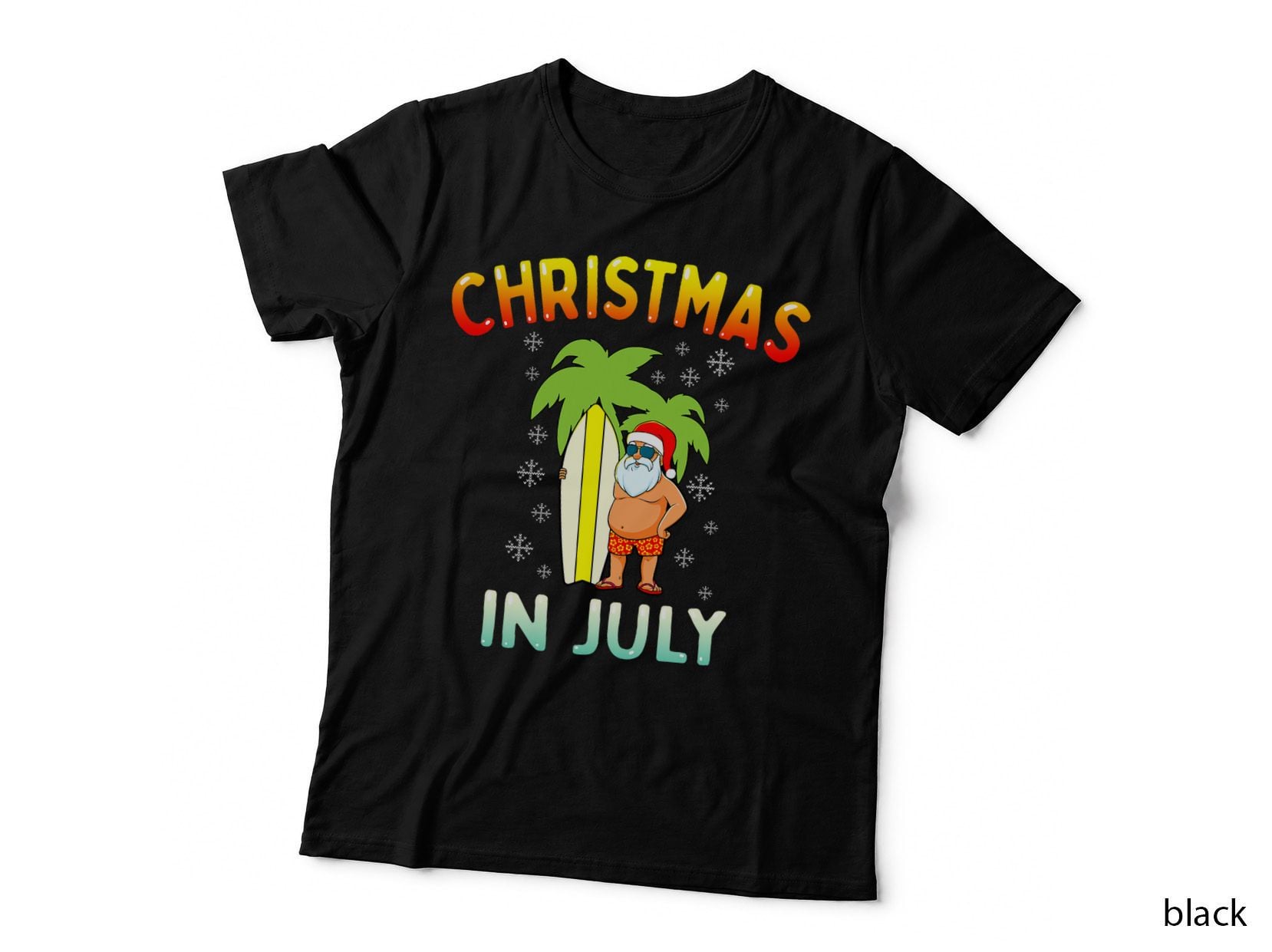 Christmas in July Funny Santa Summer Xmas Men Women Kids T-Shirt
