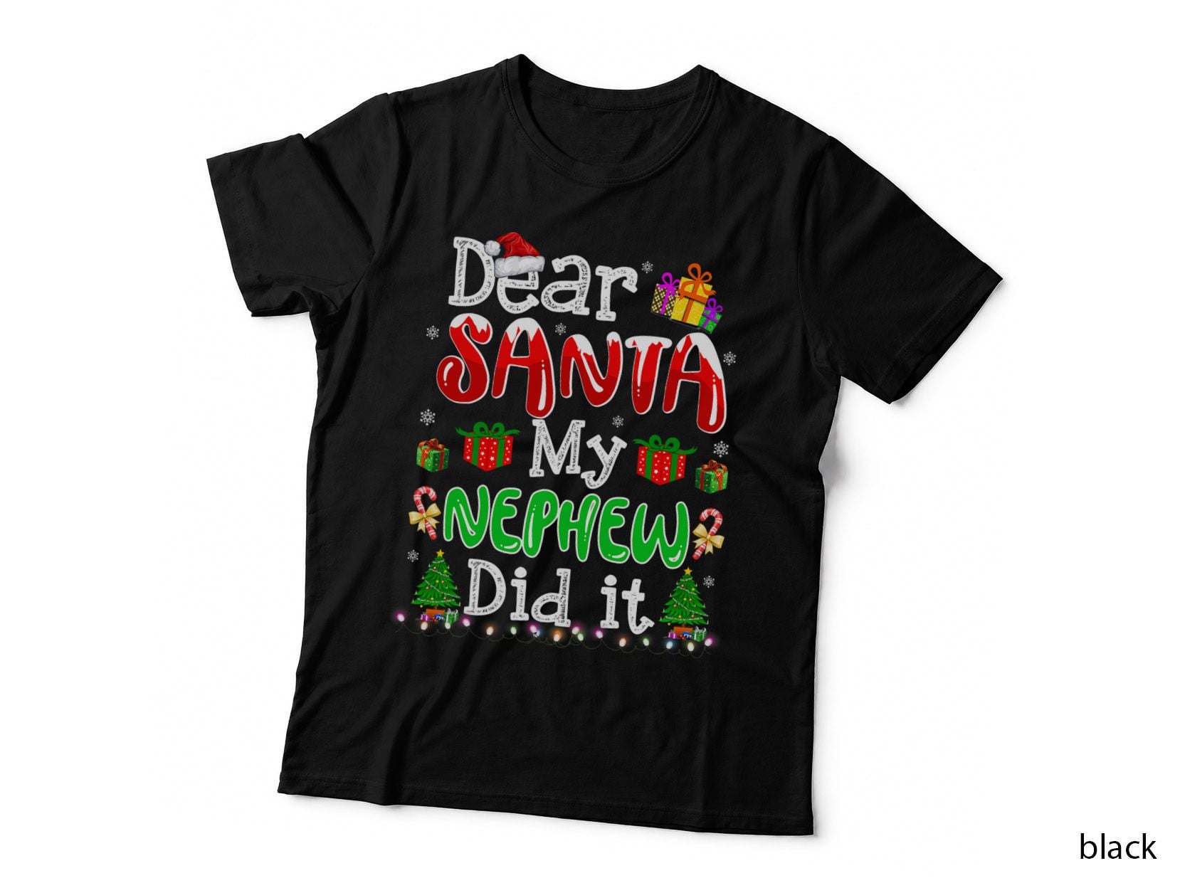 Family Funny Dear Santa My Nephew Did It Christmas Pajama T-Shirt