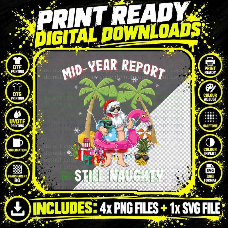 Funny Christmas in July Shirt, Mid Year Report Still Png SVG Digital Bundle