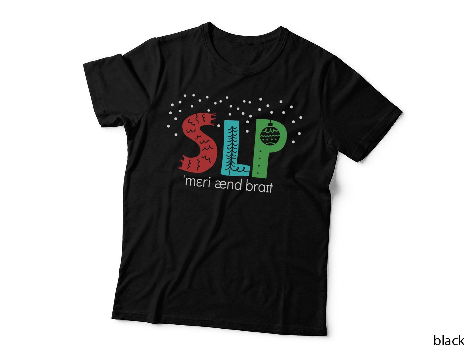 Funny Phonetic Transcription Christmas SLP Speech Therapist T-Shirt