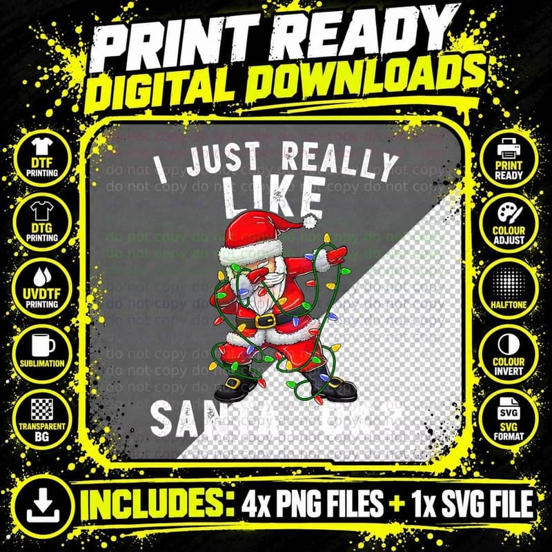 I Just Really Like Santa Claus OK Funny Christmas Boys Png SVG Digital Bundle