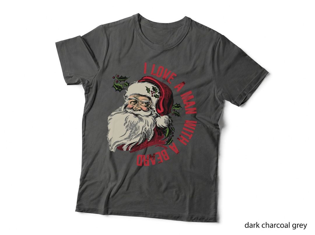 I Love a Man with a Beard Funny Retro Christmas Santa Claus T-Shirt