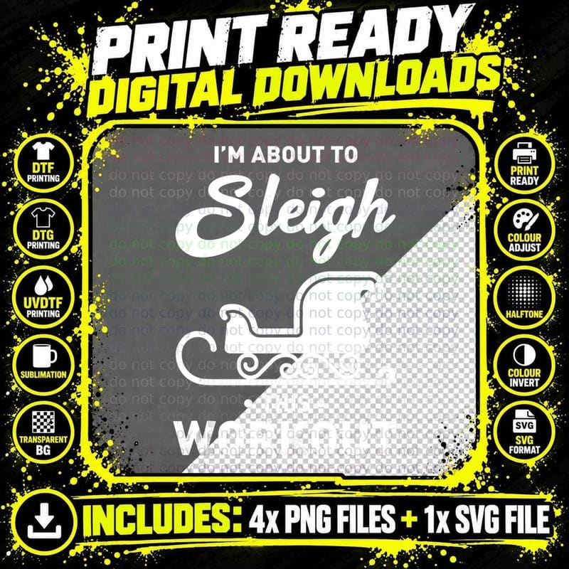 I'm About to Sleigh This Workout Funny Christmas Fitness Png SVG Digital Bundle