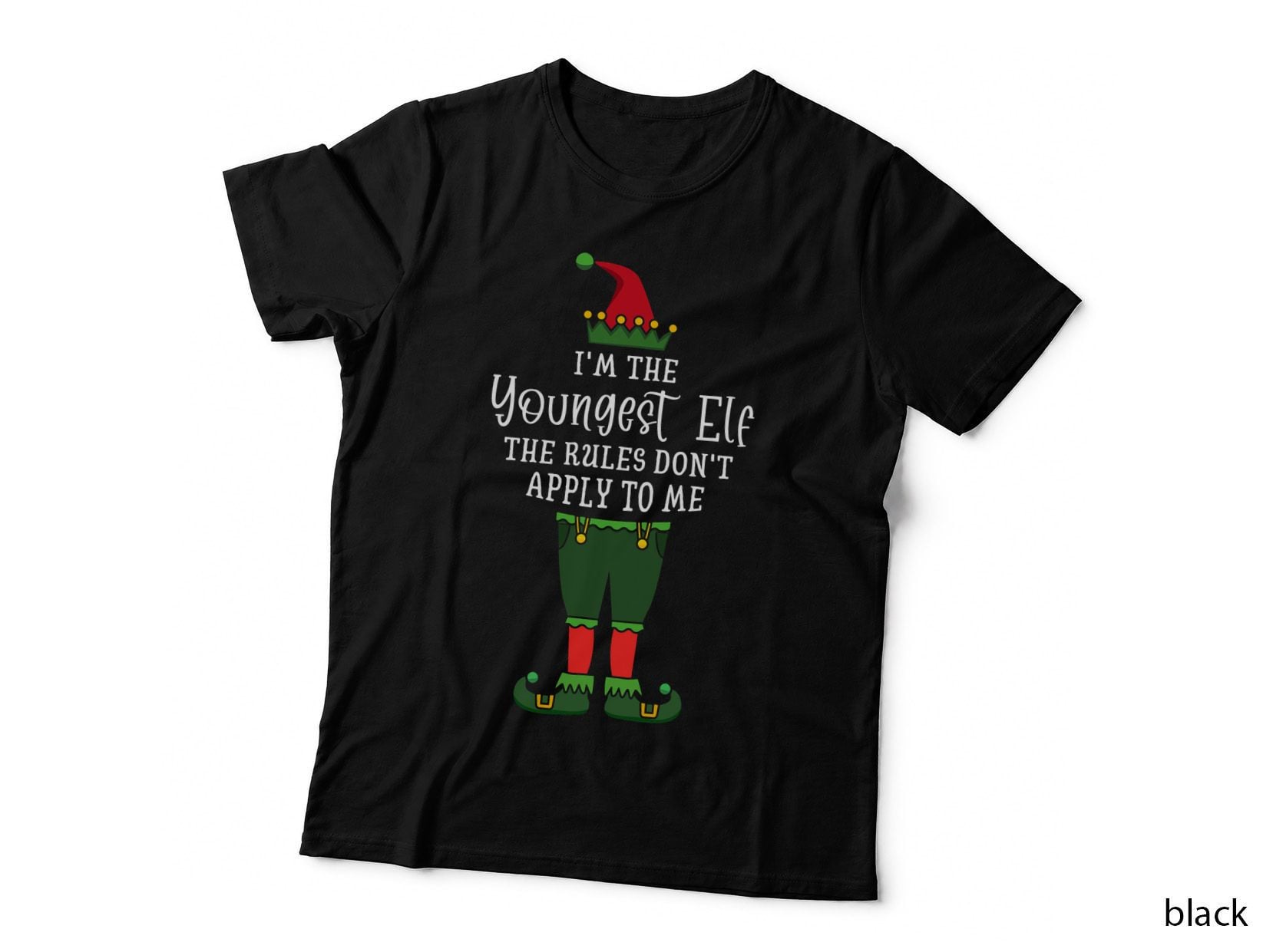 I'm the Youngest Elf the Rules Don't Apply to Me Holiday T-Shirt