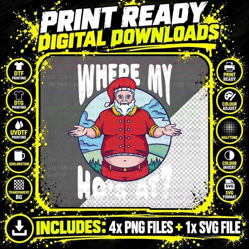 Mens Where My Ho's at Shirt as a Funny Santa Christmas Png SVG Digital Bundle