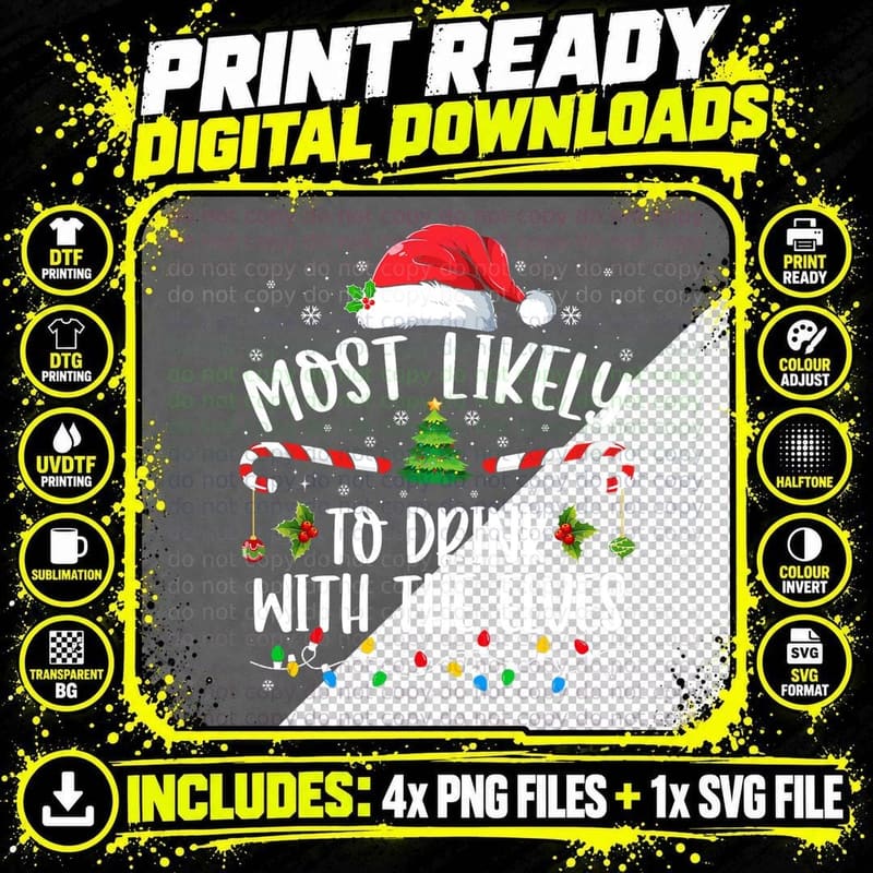 Most Likely to Drink with the Elves Elf Drinking Png SVG Digital Bundle