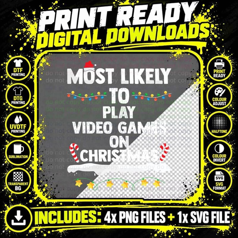 Most Likely to Play Video Games on Christmas Funny Png SVG Digital Bundle