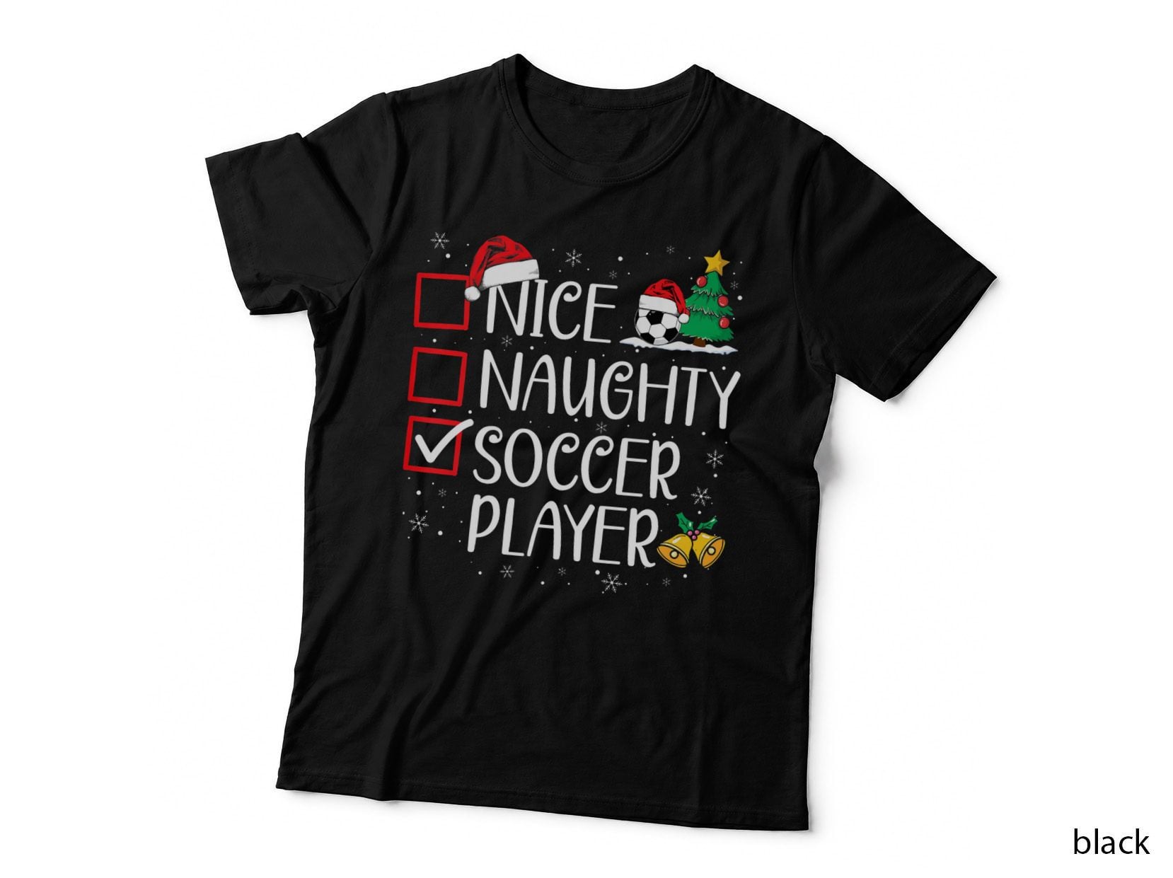 Nice Naughty Soccer Player Funny Soccer Christmas Gift T-Shirt