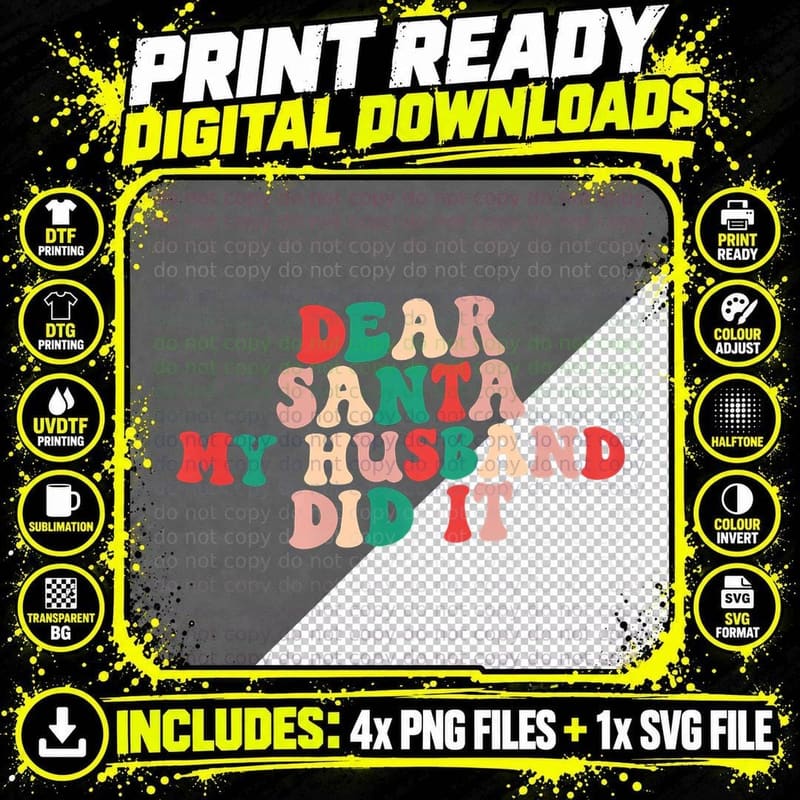 Dear Santa My Husband Did It Funny Retro Groovy Png SVG Digital Bundle