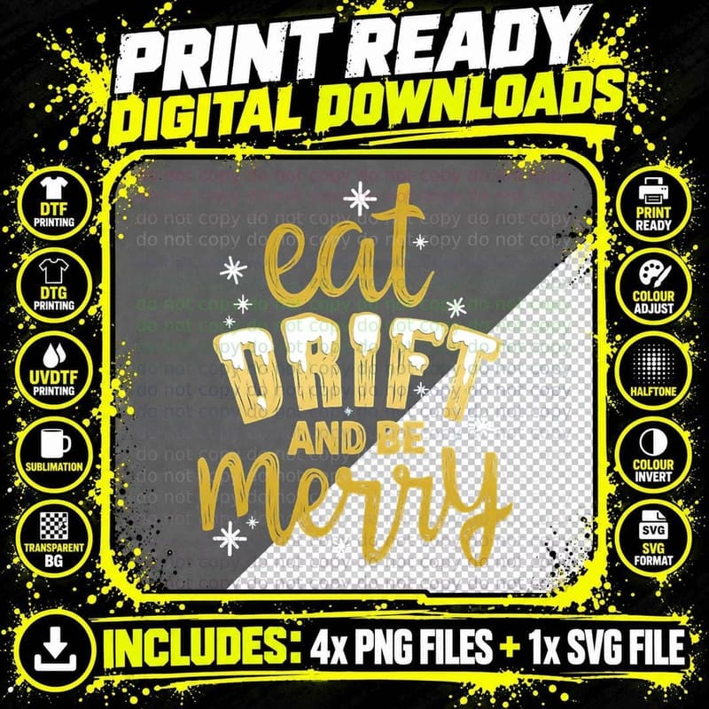 Eat Drift and Be Merry Crewneck Sweatshirt T-Shirt Png SVG Digital Bundle