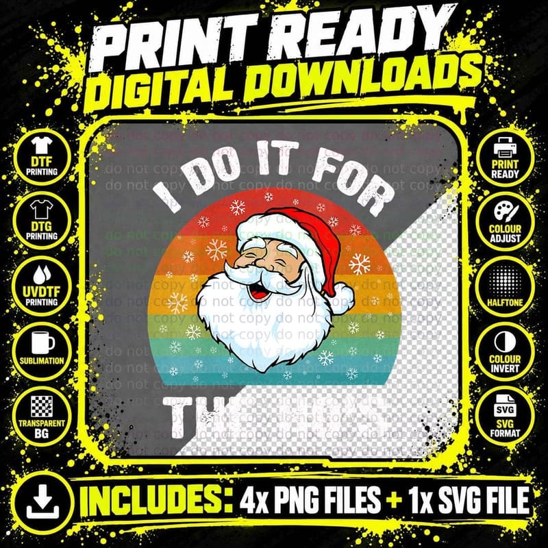 I Do It for the Ho's Shirt Funny Christmas Retro Santa Png SVG Digital Bundle