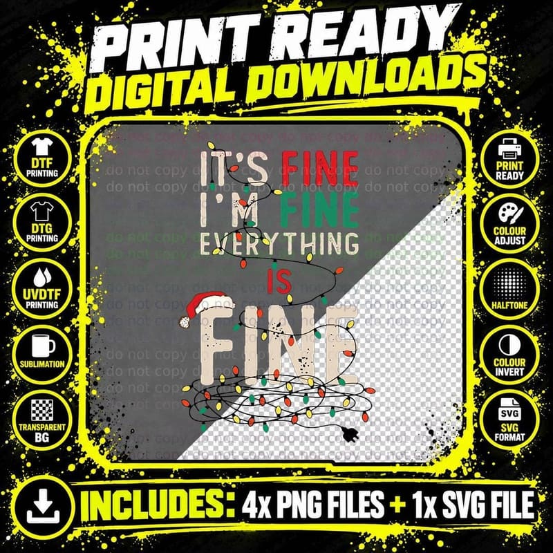Its Fine I'm Fine Everything Is Fine Ugly Christmas Png SVG Digital Bundle
