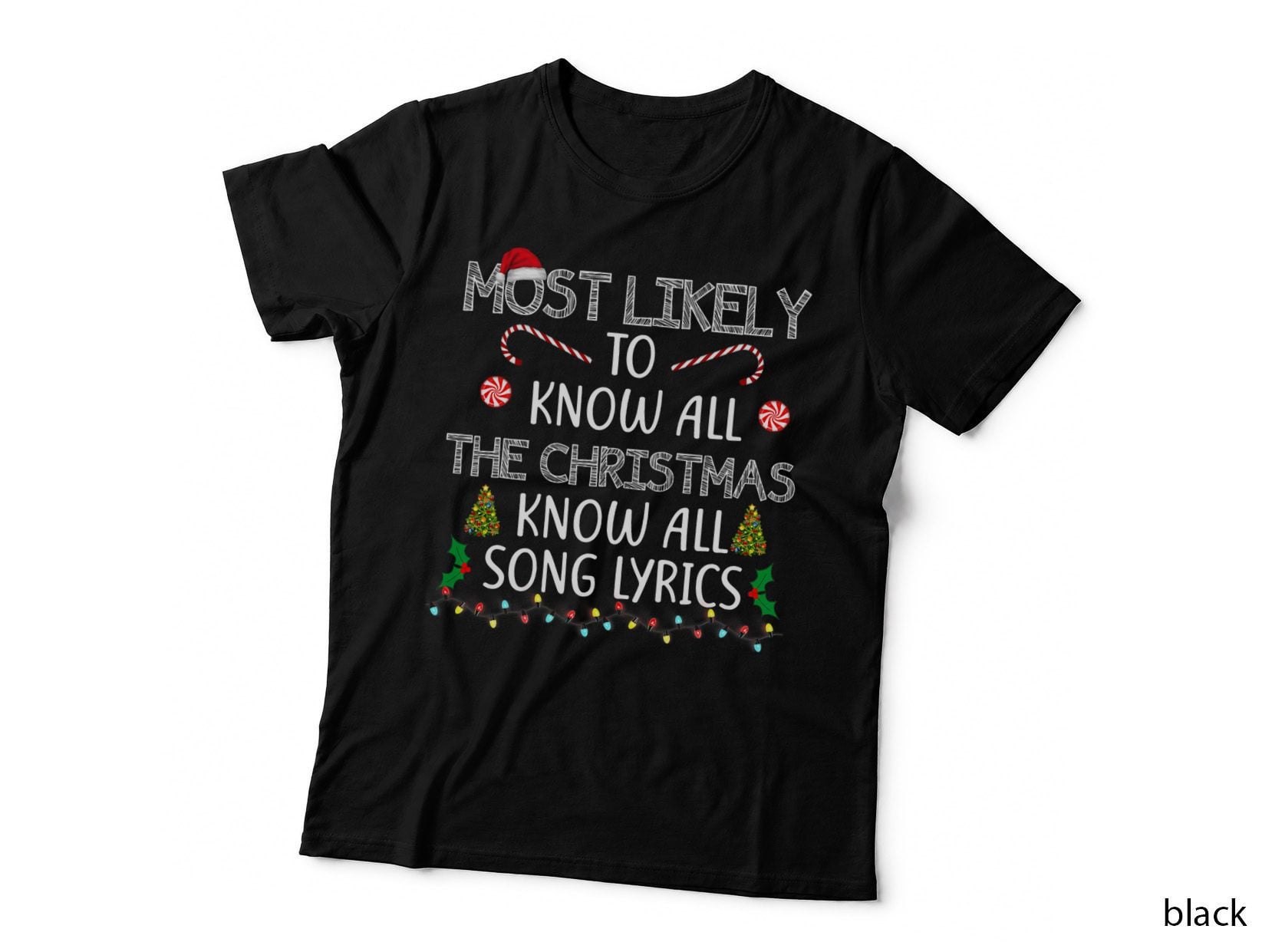 Most Likely to Christmas Know All the Christmas Song Lyrics T-Shirt