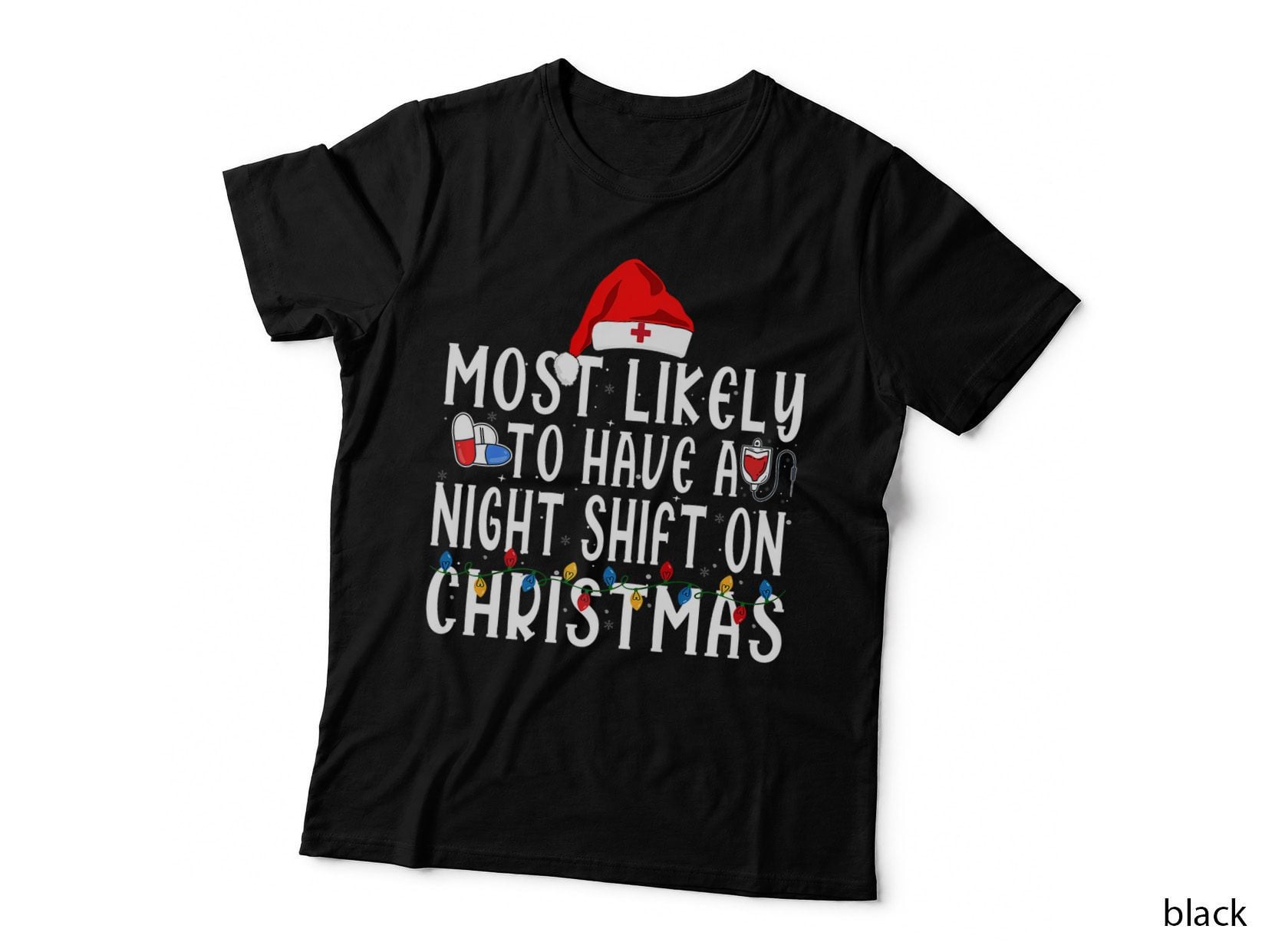 Most Likely to Christmas Matching Family Nurse Squad Nursing T-Shirt, Gift Tee