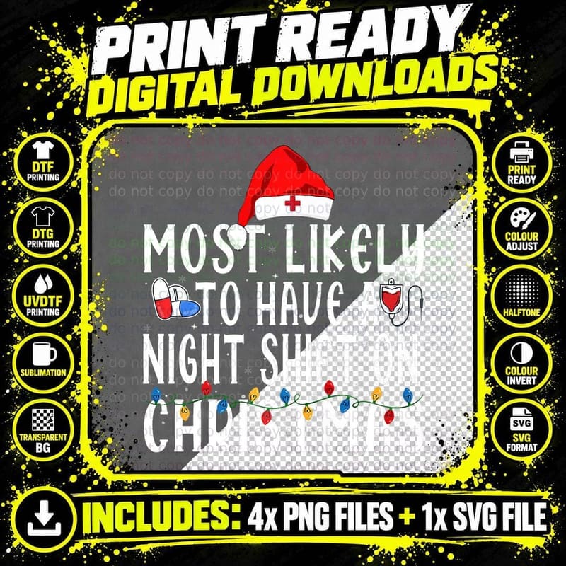 Most Likely to Christmas Matching Family Nurse Squad Png SVG Digital Bundle