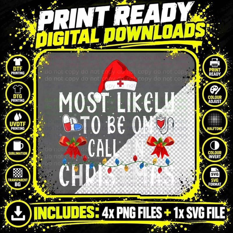 Most Likely to Christmas Matching Family Nurse Squad Png SVG Digital Bundle