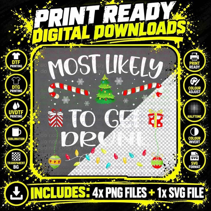 Most Likely to Get Drunk Christmas Tree Xmas Lights Png SVG Digital Bundle