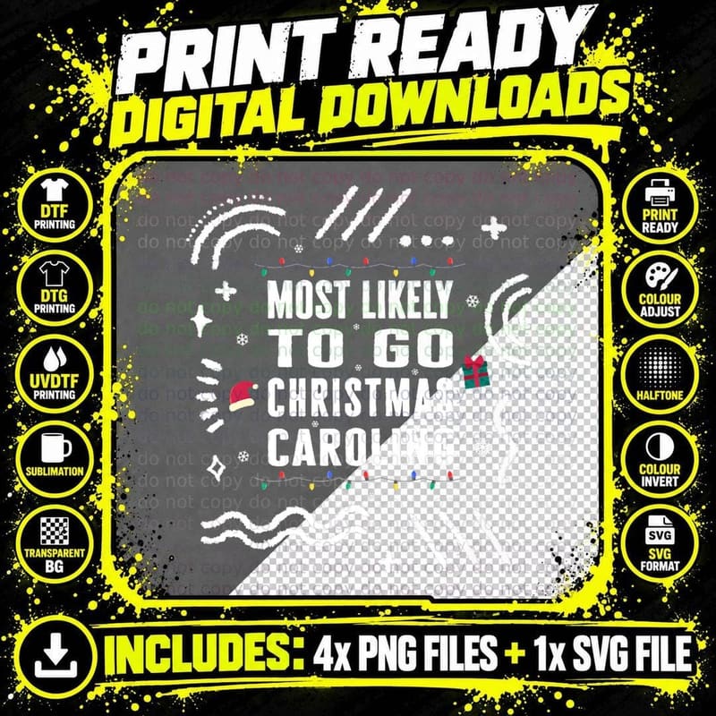 Most Likely to Go Christmas Caroling Matching Xmas Png SVG Digital Bundle
