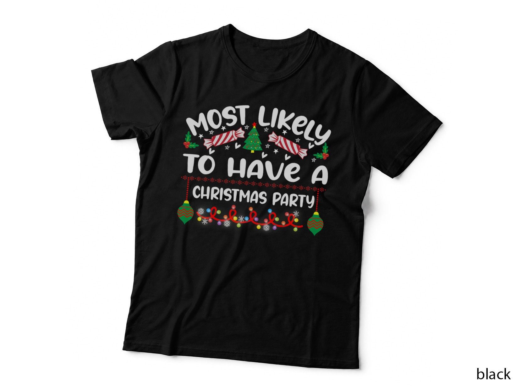 Most Likely to Have a Christmas Party Family Christmas T-Shirt