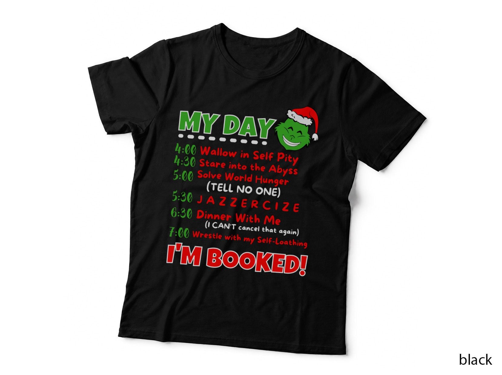 My Day Schedule I'm Booked Christmas Sweater Christmas 2021 T-Shirt