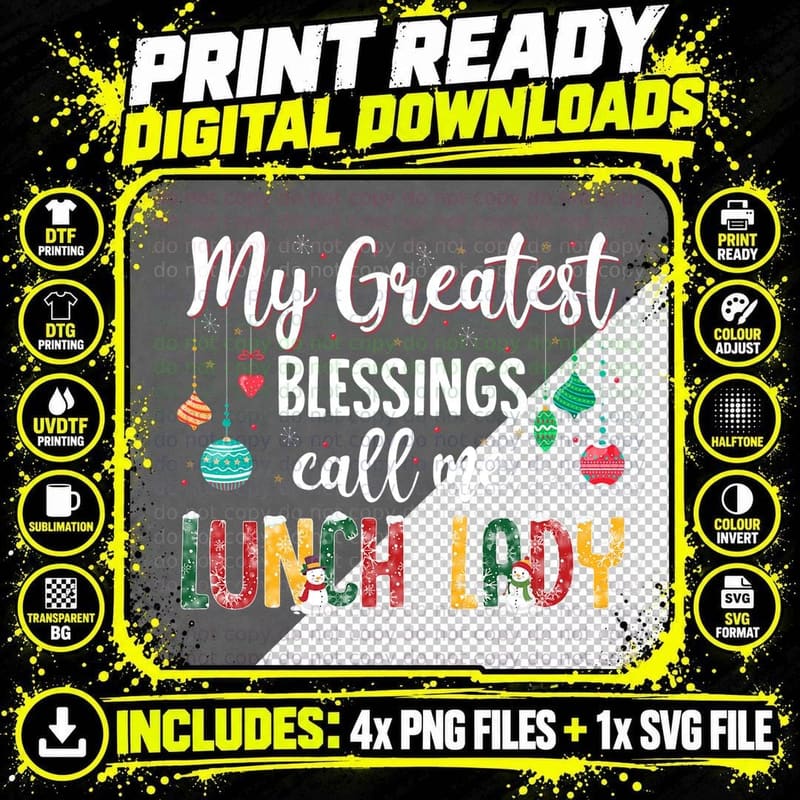 My Greatest Blessing Calls Me Lunch Lady Snowman Png SVG Digital Bundle