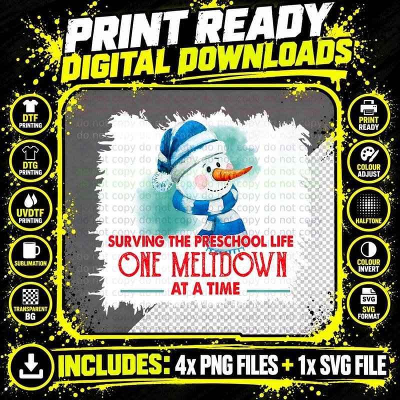 Surviving Preschool Life One Meltdown at a Time Snowman Png SVG Digital Bundle