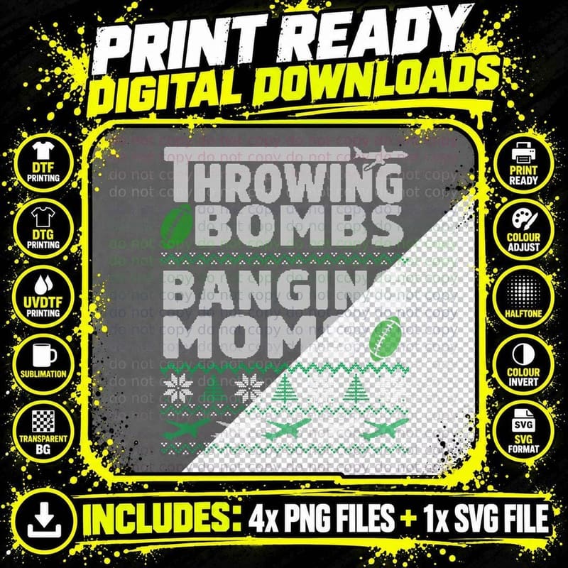 Throwing Bombs Banging Moms Football Ugly Christmas Png SVG Digital Bundle