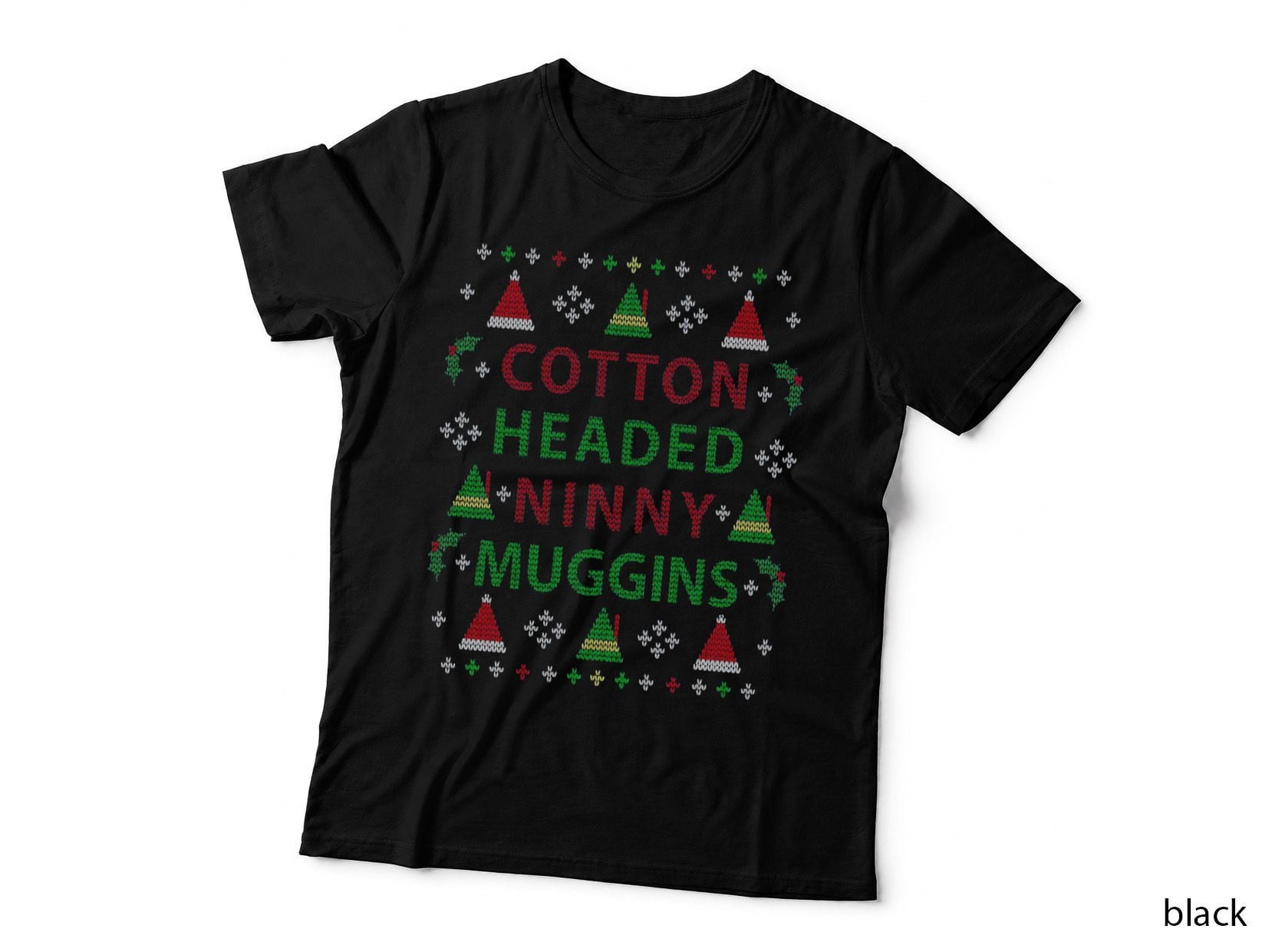 Funny Elf Cotton Headed Ninny Muggins Ugly Christmas Sweater Party T-Shirt