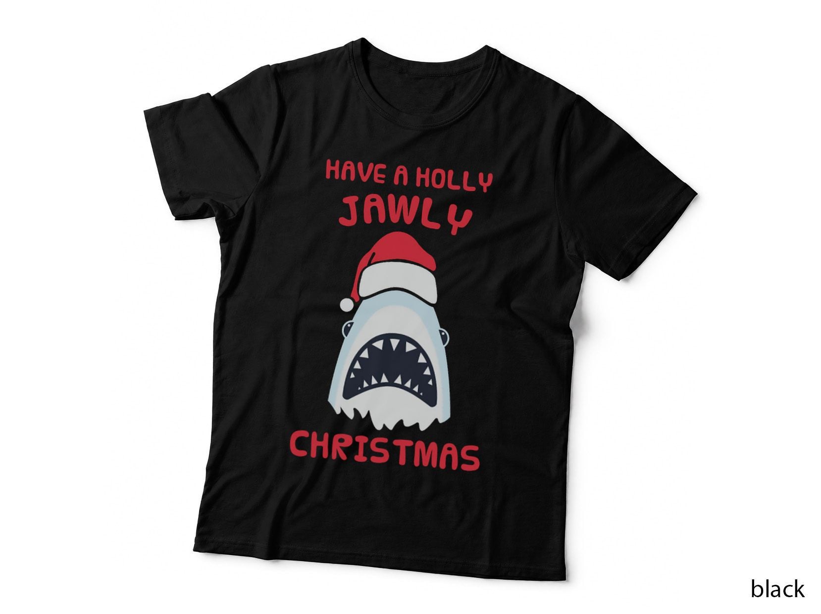 Have a Holly Jawly Christmas T-Shirt