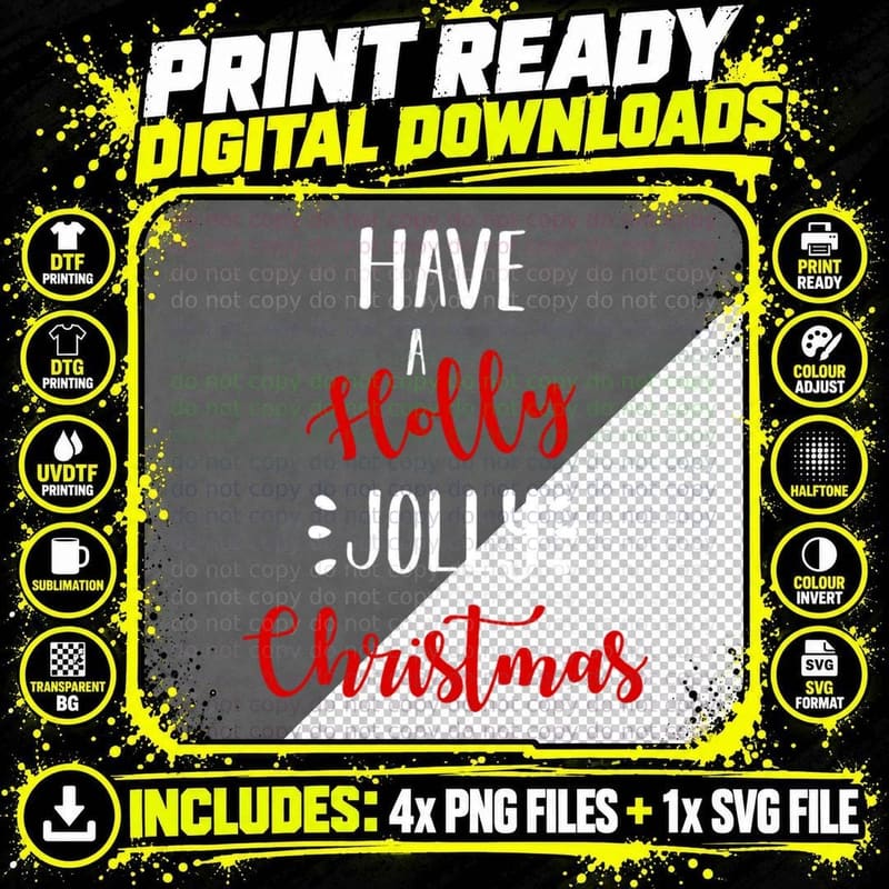 Have a Holly Jolly Christmas Holiday T-Shirt Png SVG Digital Bundle