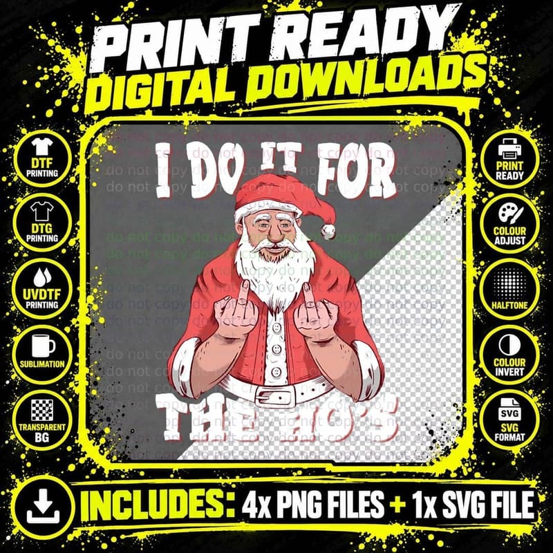 I Do It for the Ho's Funny Christmas Santa Claus Gifts Png SVG Digital Bundle