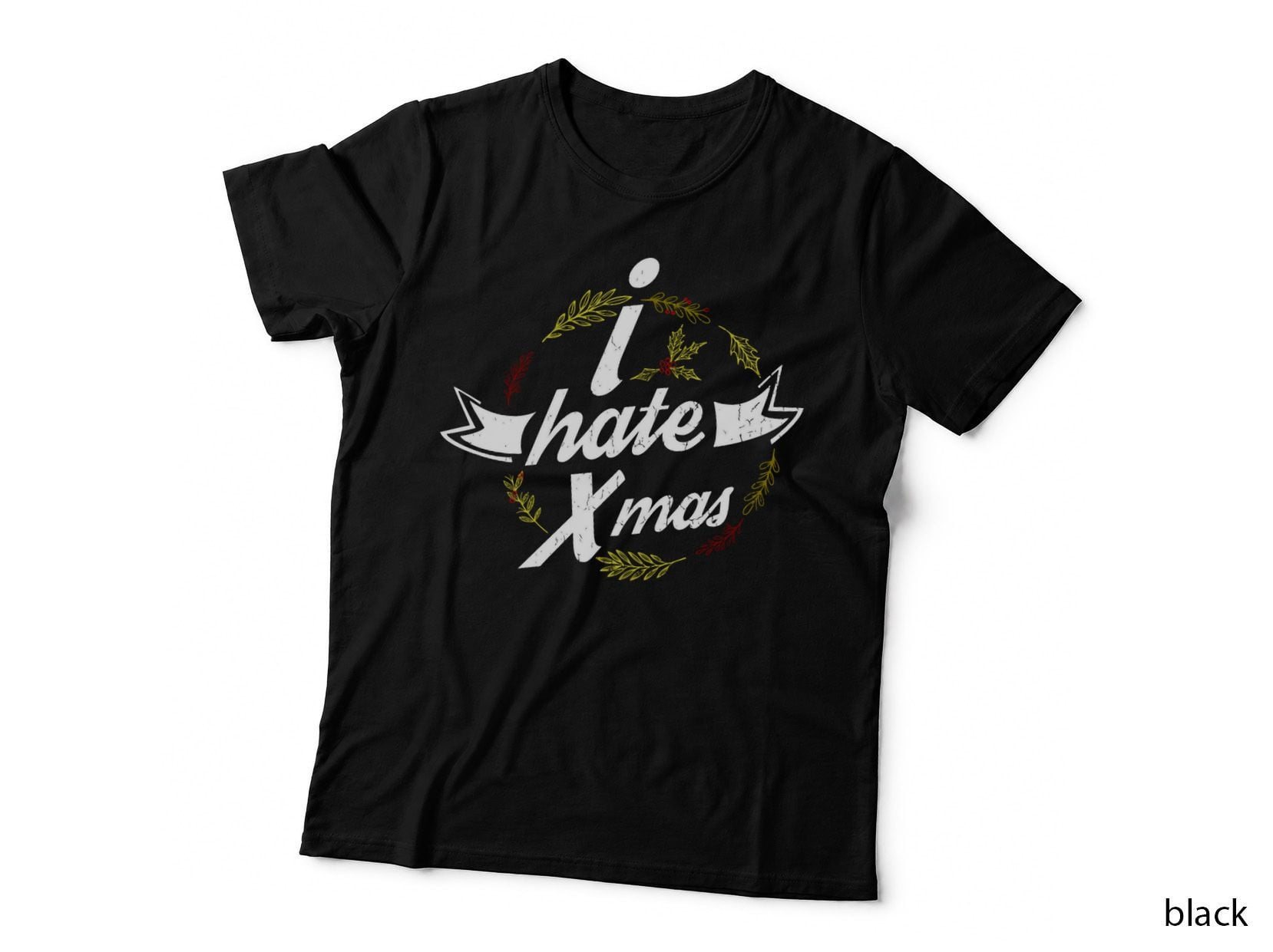 I Hate Xmas Funny Christmas Gift Crewneck Sweatshirt T-Shirt