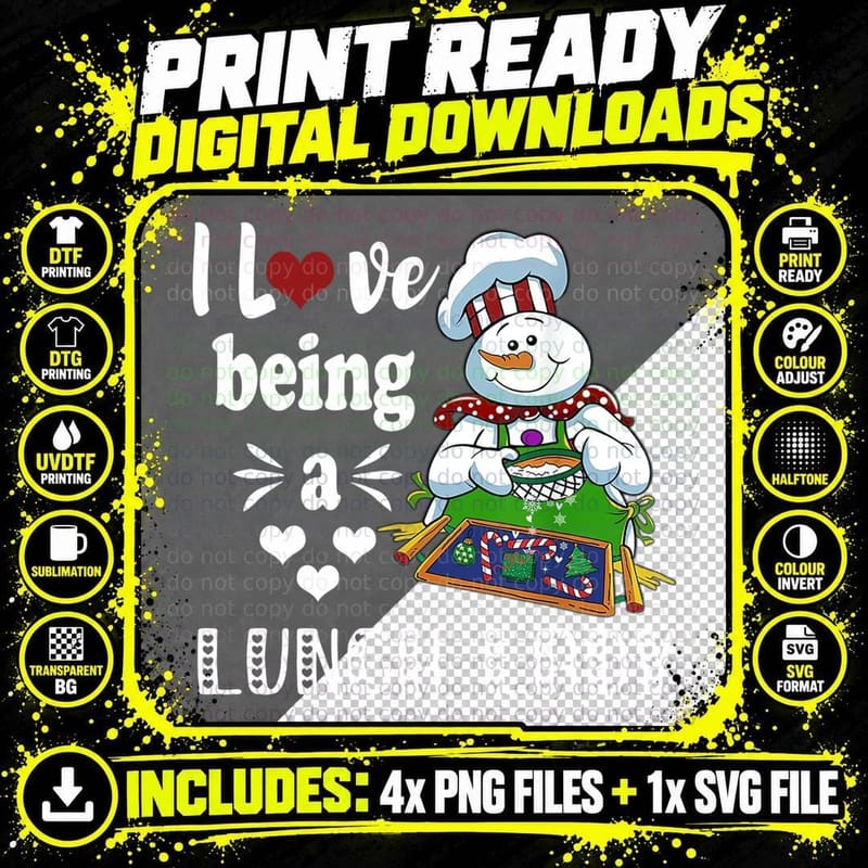 I Love Being a Lunch Lady Snowman Christmas Gift T-Shirt Png SVG Digital Bundle