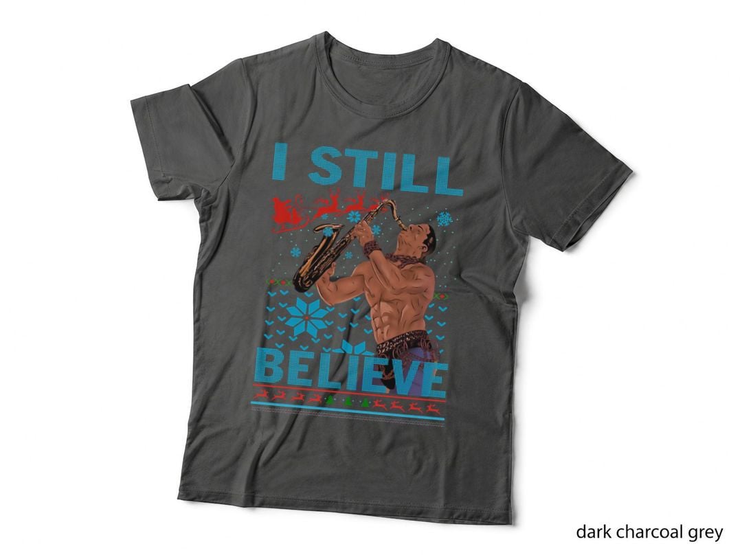I Still Believe 80s Christmas Crewneck Sweatshirt, Xmas Present T-Shirt
