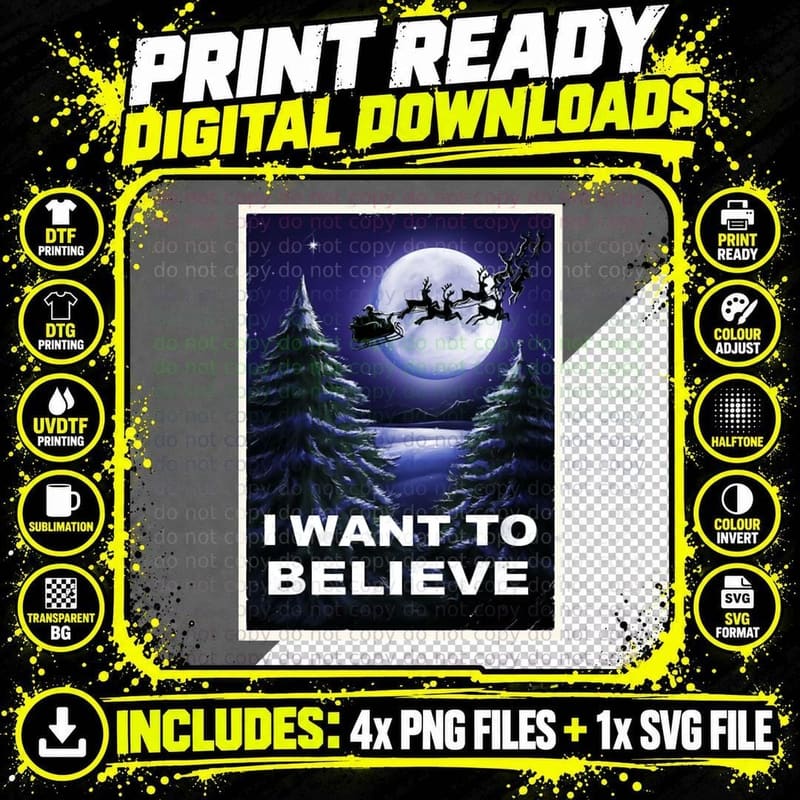 I WANT TO Belive Crewneck Sweatshirt T-Shirt Png SVG Digital Bundle