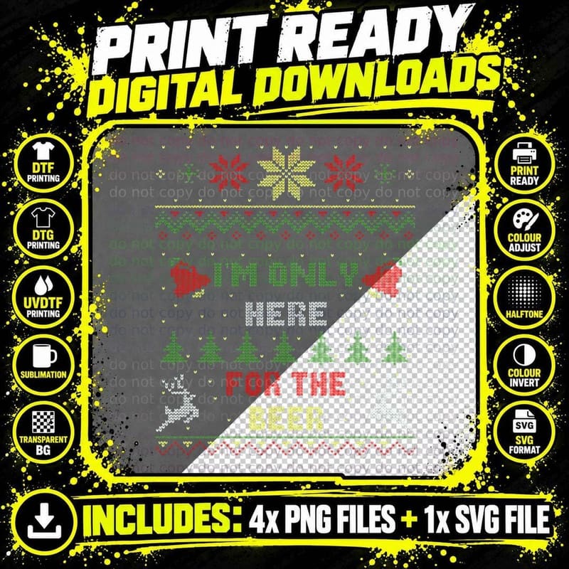 I'm Only Here for the Beer Ugly Christmas Sweater Style Png SVG Digital Bundle