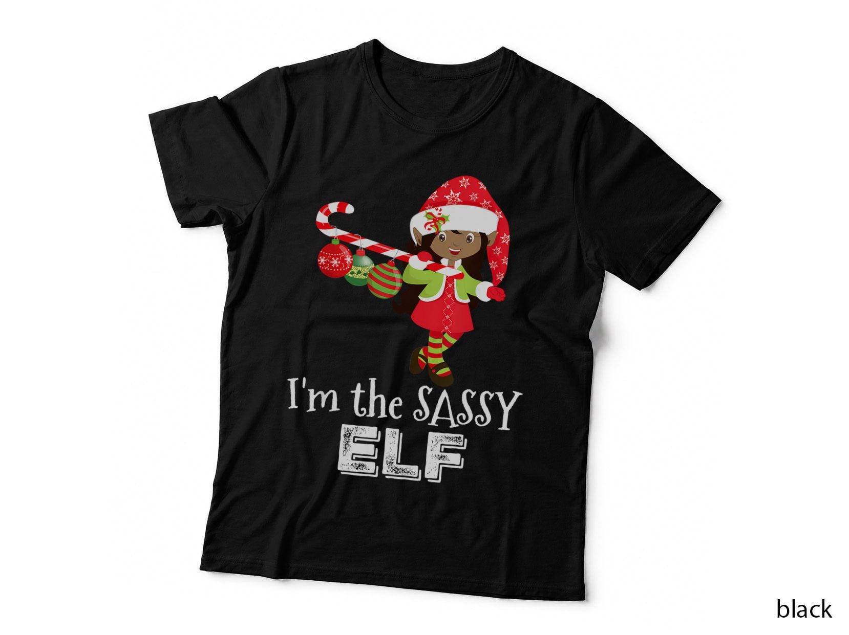 I'm the Sassy ELF Black Girl Elf with Candy Cane and Ornaments T-Shirt