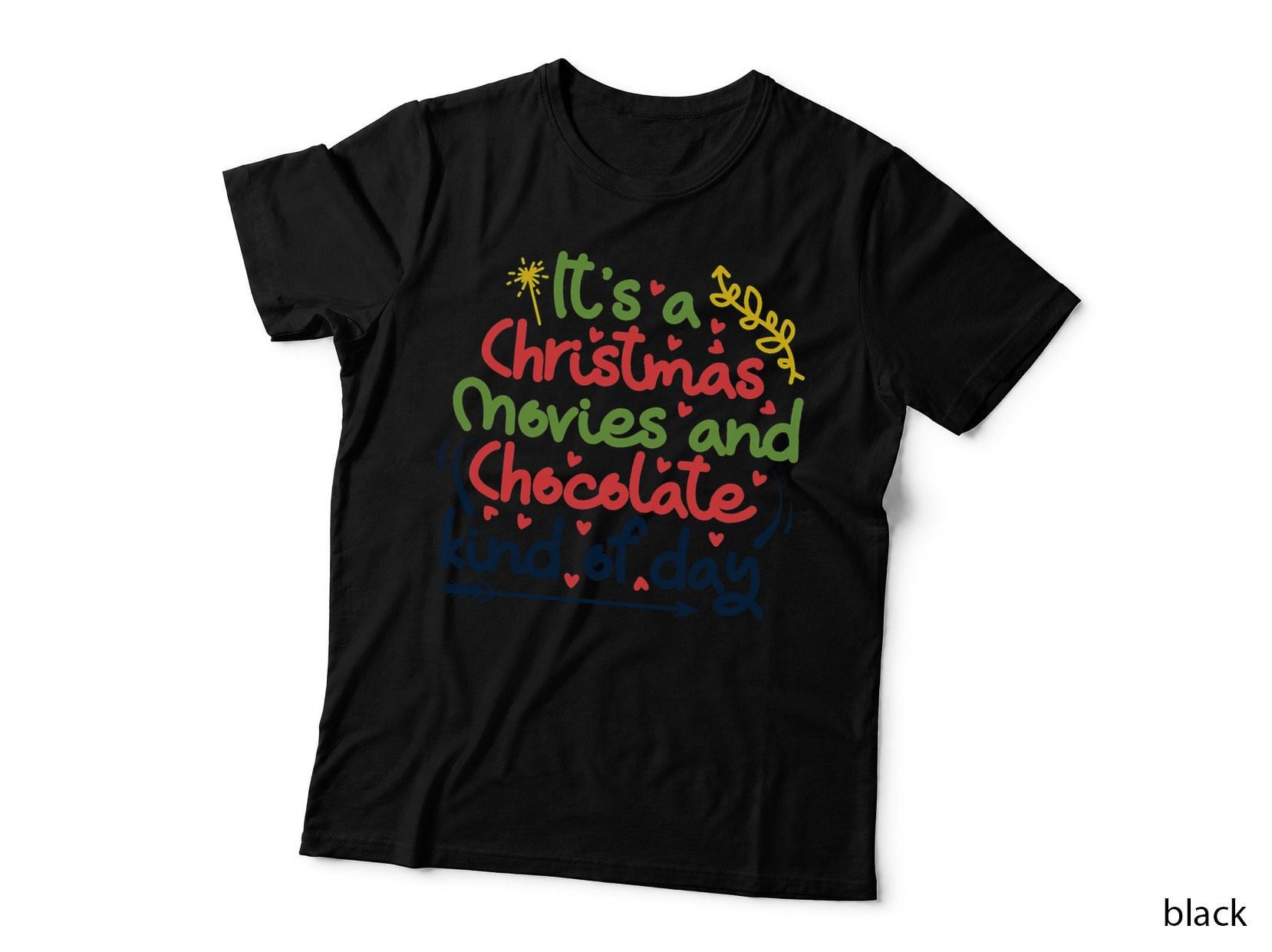 It's a Christmas Movies and Chocolate Kind of Day Crewneck Sweatshirt T-Shirt