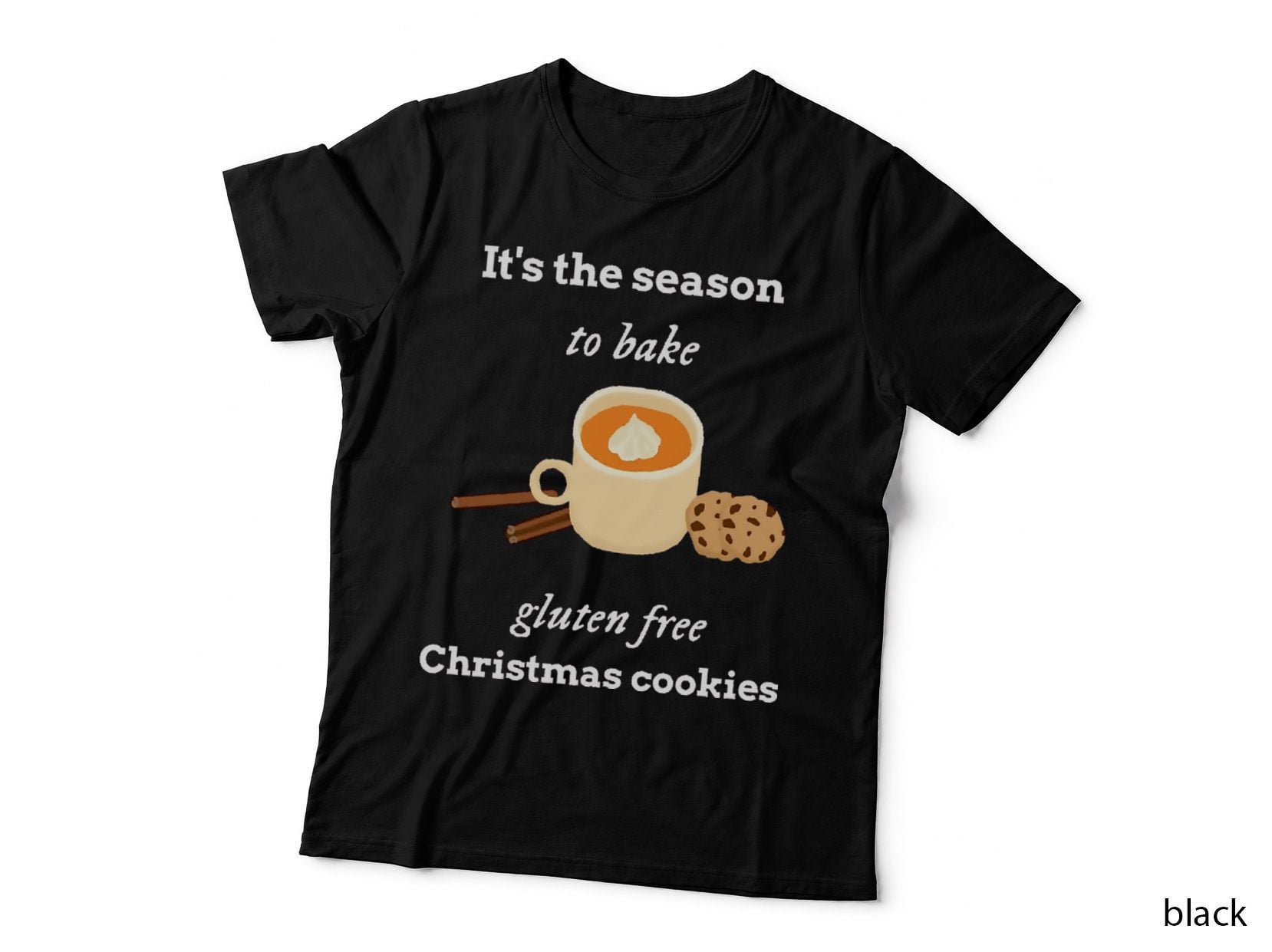 It's the Season to Bake Gluten Free Christmas Cookies T-Shirt