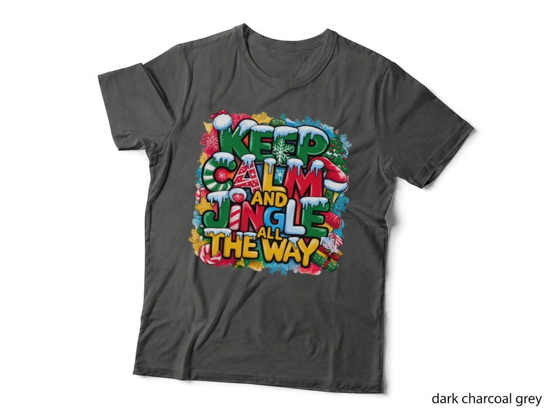 Keep Calm and Jingle All the Way Funny Christmas Holiday Party Gift T-Shirt